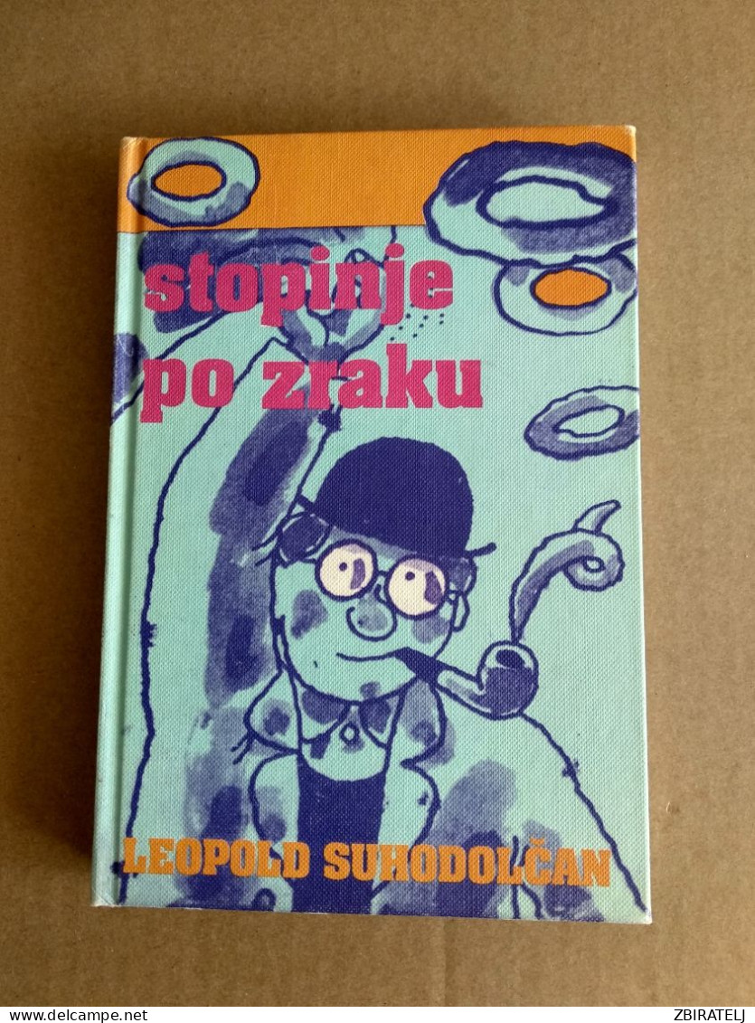 Slovenščina Knjiga: Otroška STOPINJE PO ZRAKU (Leopold Suhodolčan) - Idiomas Eslavos