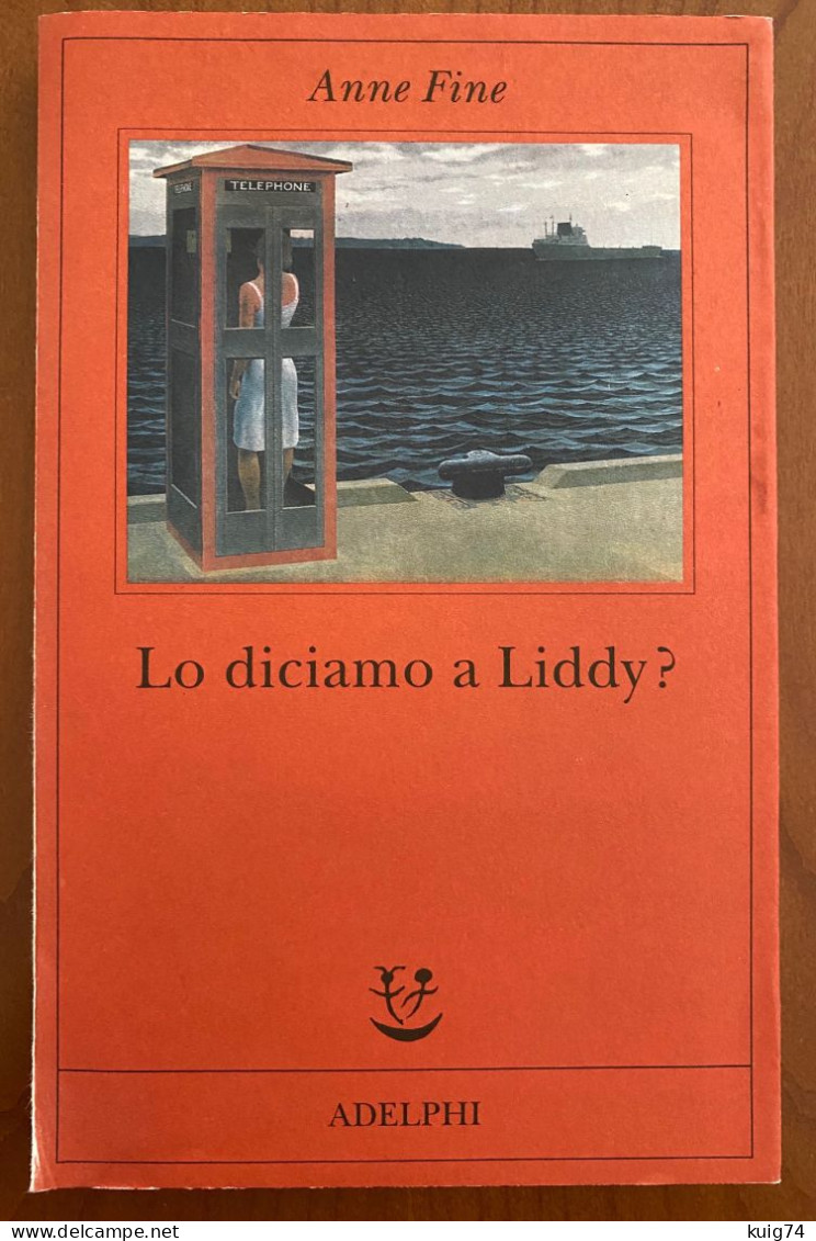 LO DICIAMO A LIDDY?  Di Anne Fine - Otros & Sin Clasificación