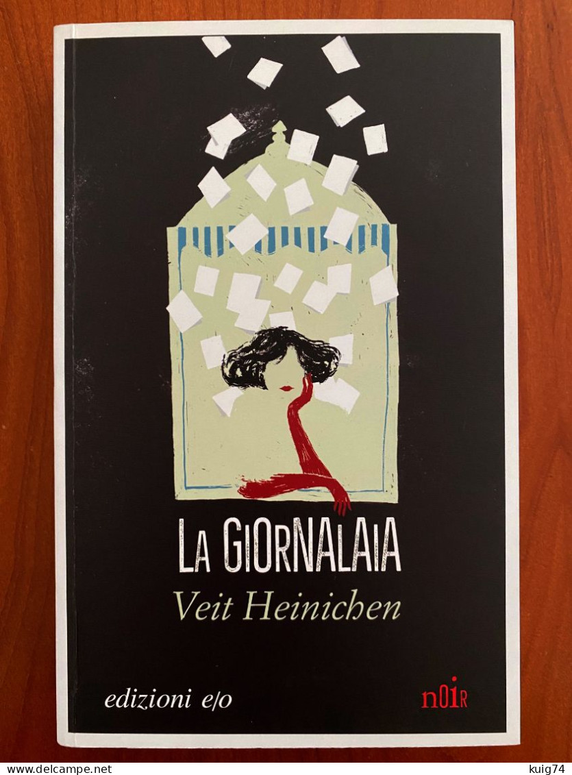 LA GIORNALAIA Di Veit Heinichen - Gialli, Polizieschi E Thriller