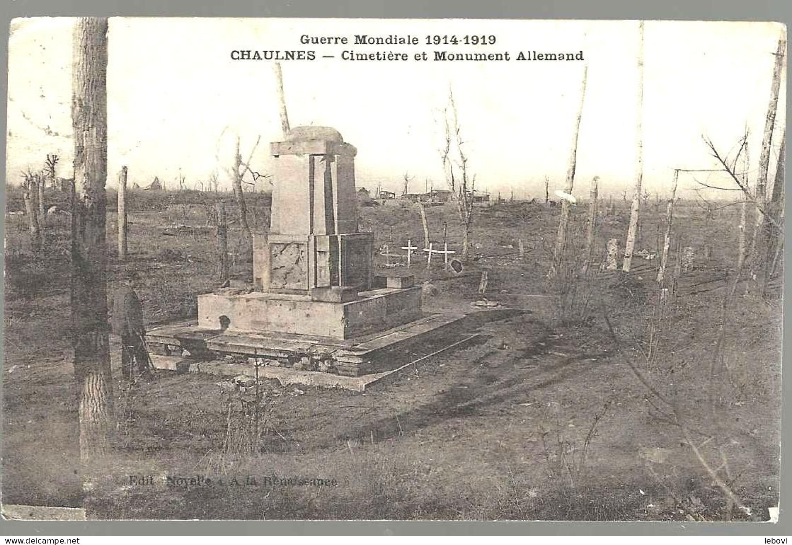 France CHAULNES « Guerre Mondiale 1914 – 1919 – Cimetière Et Monument Allemand » - Ed. A. Breger Frères, Paris (1922) - Chaulnes