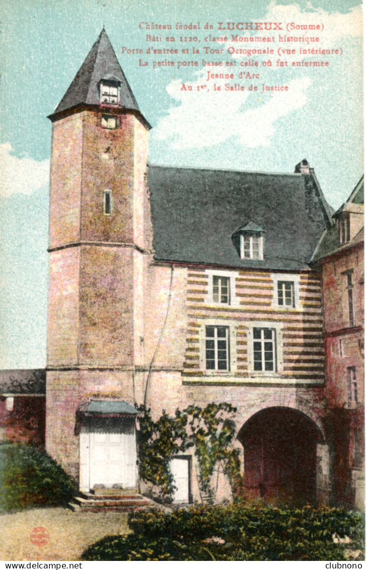 CPA - LUCHEUX -  CHATEAU FEODAL - Lucheux