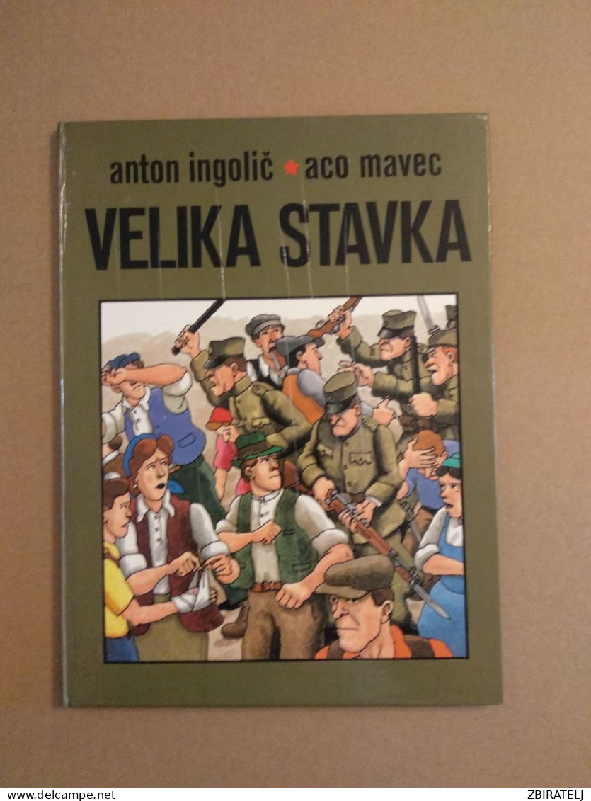 Slovenščina Knjiga: Otroška VELIKA STAVKA (Anton Ingolič, Aco Mavec) - Idiomas Eslavos