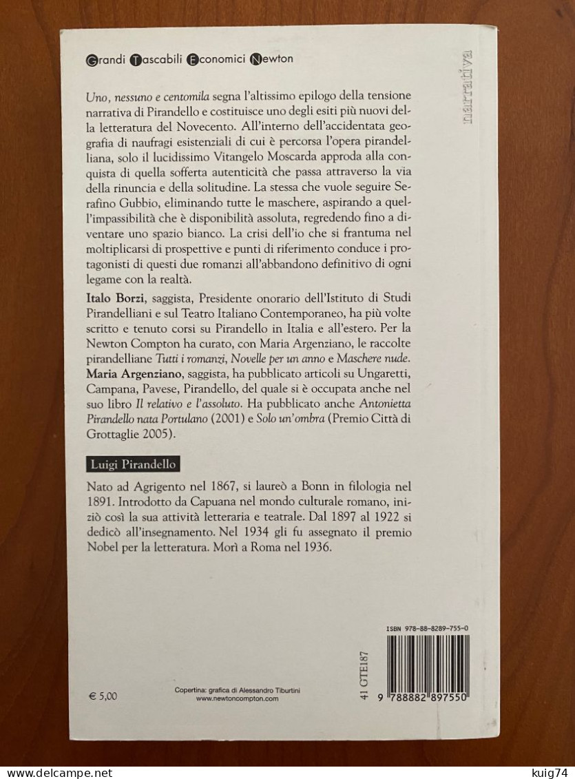 UNO, NESSUNO E CENTOMILA + QUADERNI DI SERAFINO GUBBIO OPERATORE Di Pirandello - Classici