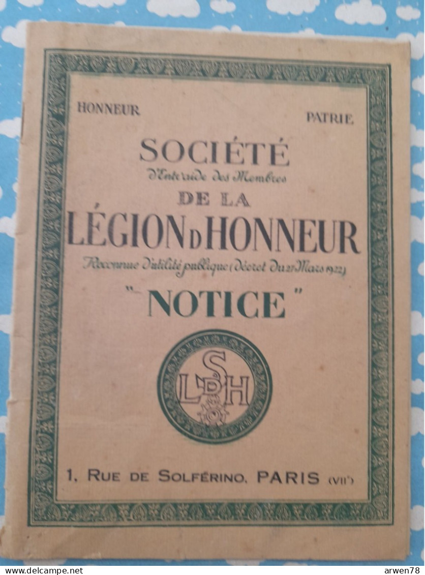 Livret Notice SOCIETE DE LA LEGION D'ONNEUR 1930 - Publicités