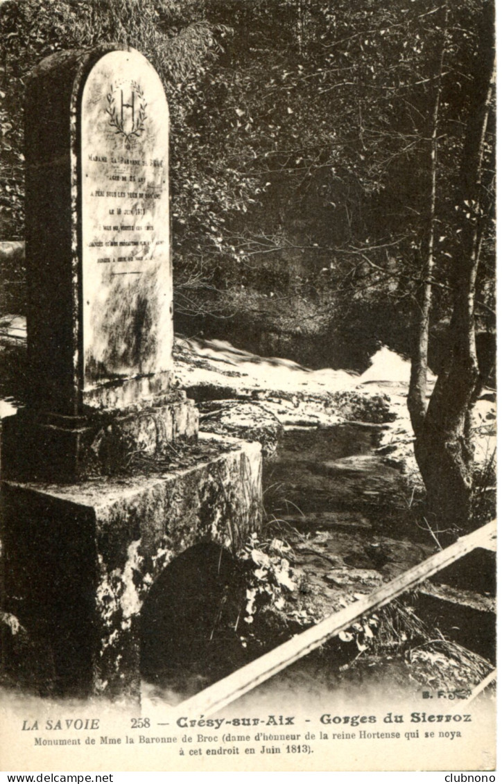 CPA -  GRESY-SUR-AIX - GORGES DU SIERROZ - MONUMENT DE LA BARONNE DE BROC (TRES RARE) - Gresy Sur Aix