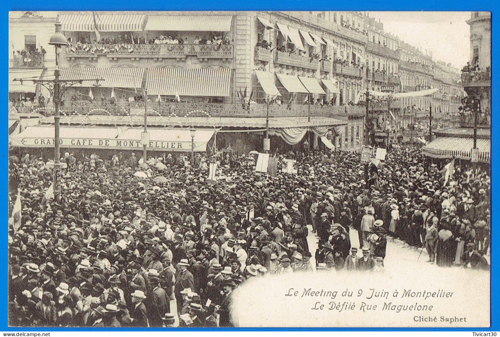 CPA HERAULT (34) - MEETING VITICOLE DE MONTPELLIER - 9 JUIN 1907 - LE DEFILE RUE MAGUELONE - CLICHE SAPHET - Montpellier