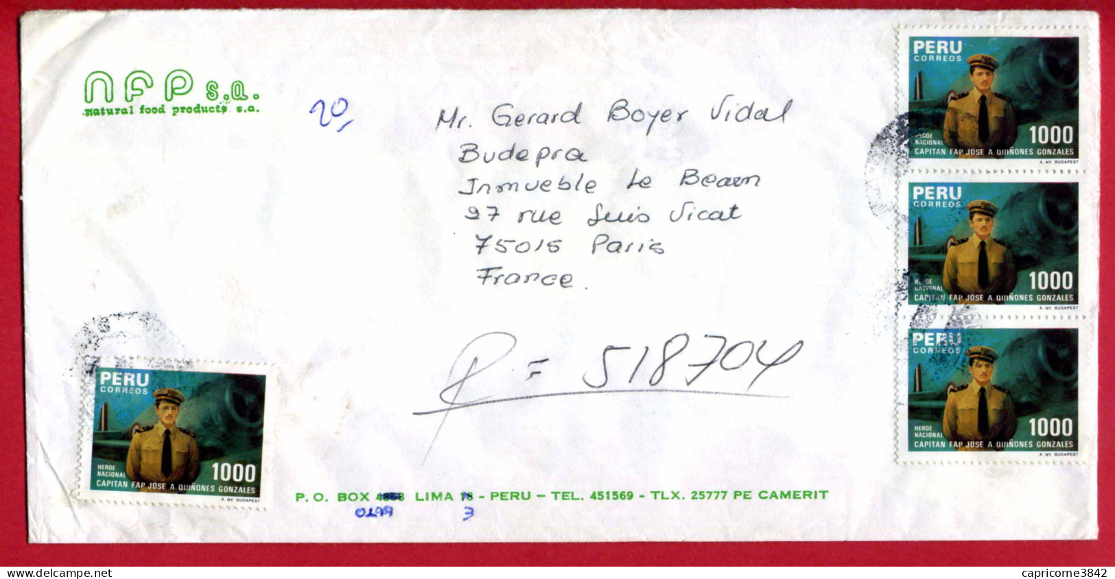 1986 - Lettre Pour La France - Capitan Fap José A Quinones Gonzalès N° 800 + Au Verso  Amiral Miguel Grau N°786-787 - Peru