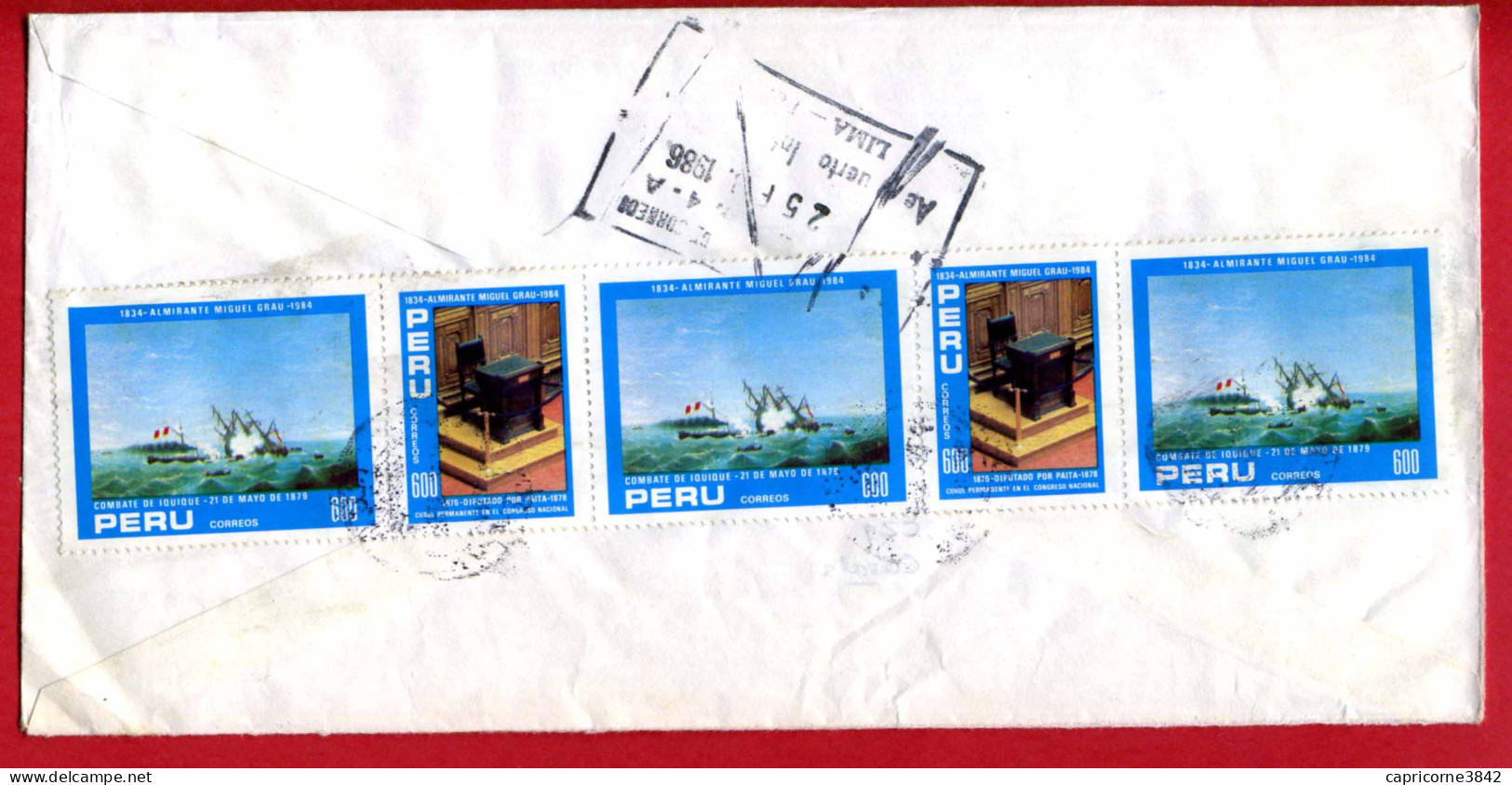 1986 - Lettre Pour La France - Capitan Fap José A Quinones Gonzalès N° 800 + Au Verso  Amiral Miguel Grau N°786-787 - Peru