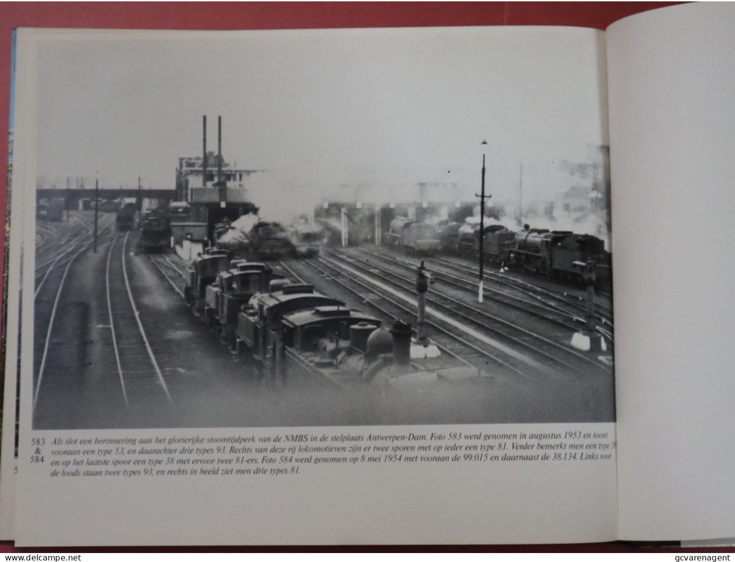 DEEL III VOLUME III - VAPEUR STOOM - TIJDPERK OORSPRONG TOT 1919 VANAFBEELD 101 TOT 584  -  26 X 21 CM  - VOIR IMAGES - Bahnwesen & Tramways