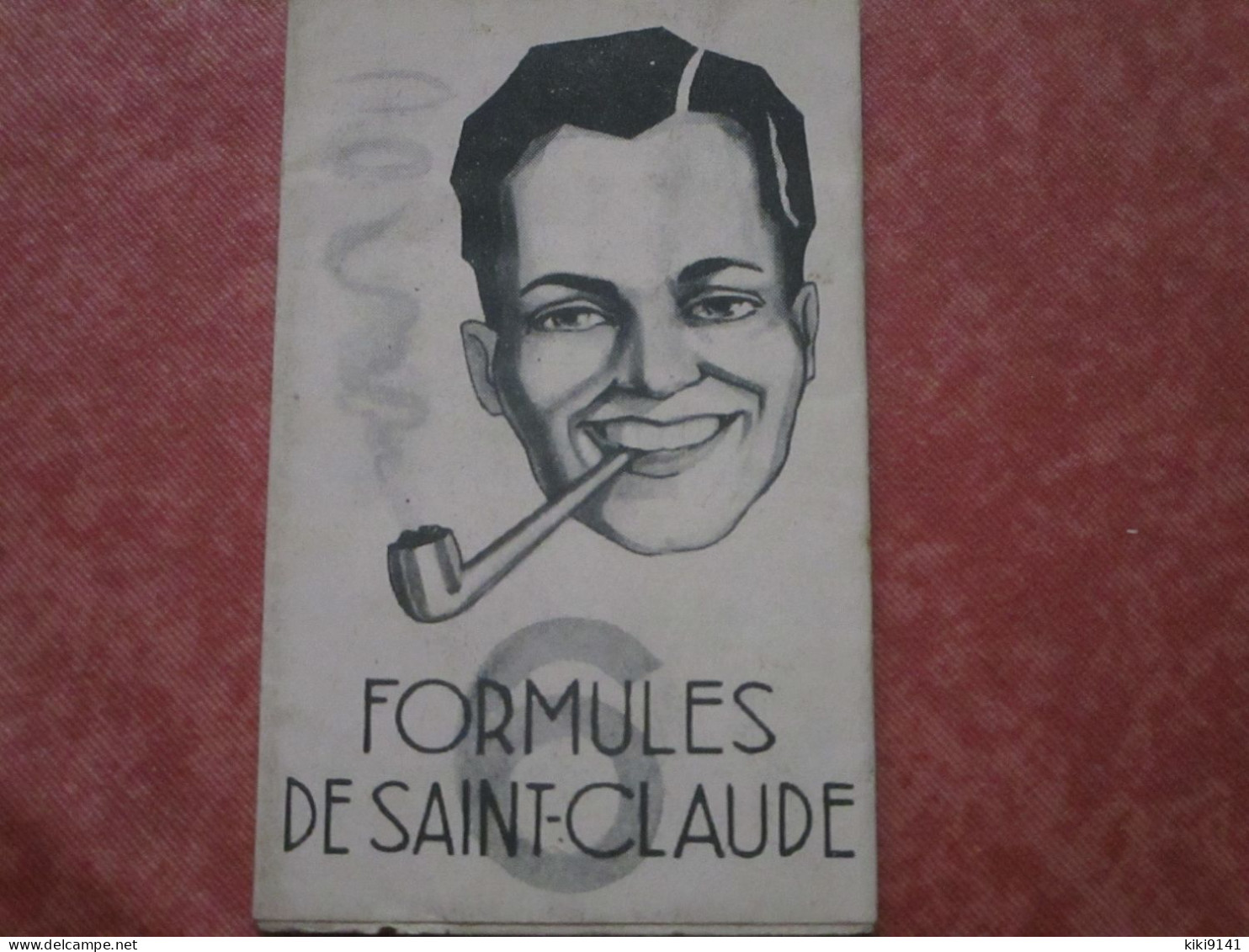 6 FORMULES DE SAINT-CLAUDE - (Maduros-Médium-Palladium-Sélection-Anthéor-Deauville) - Dépliant Triple 4 Volets - Documents