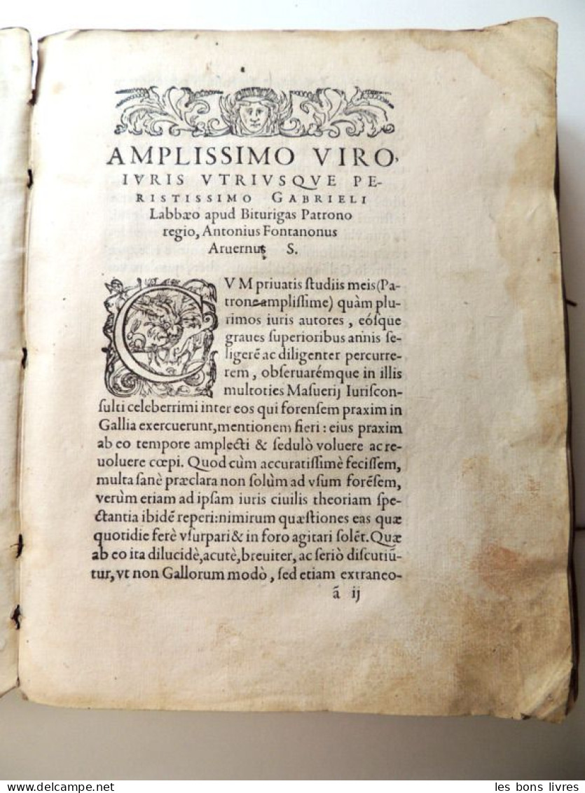 1581. Vélin. Antoine Fontanon. La Pratiqve De Masver Ancien, Ivrisconsvlte - Antes De 18avo Siglo