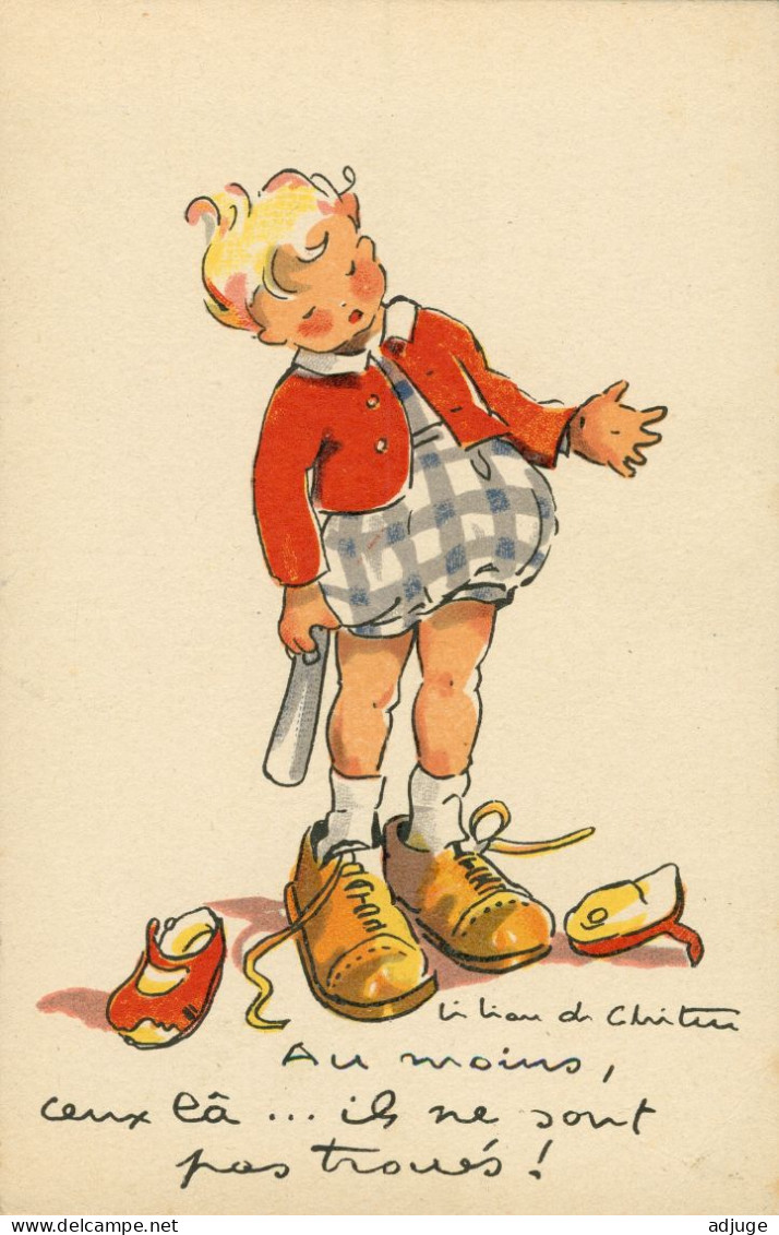 CPA- Illustrateur - LILIAN DE CHRISTEN - Humour Enfants - Les SOULIERS  "au Moins Ceux Là Ils Ne Sont Pas Troués !" - Right