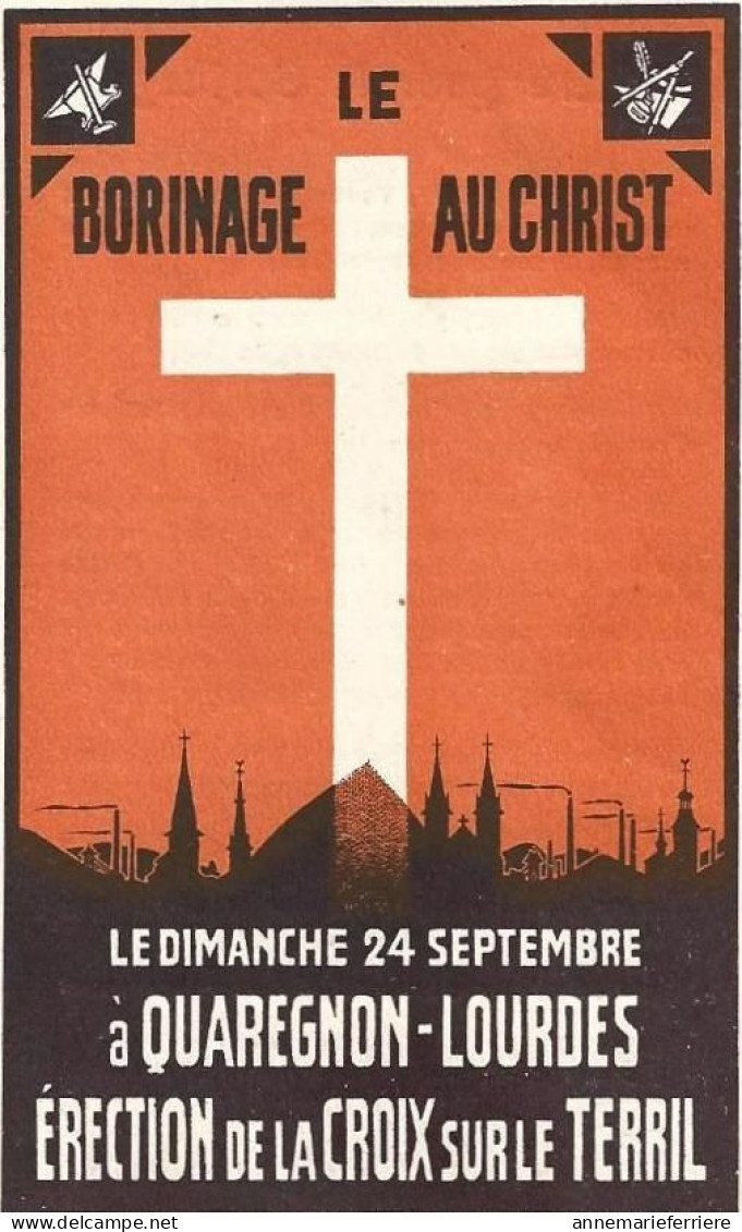 Quaregnon  Le Borinage Au Christ Le Dimanche 24 Septembre  Erection De La  Croix Sur Le Terril ( Dimention 7/11cm ) - Quaregnon