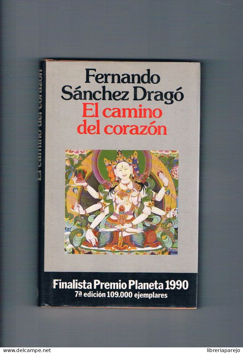 El Camino Del Corazon Fernando Sanchez Drago 1991 - Autres & Non Classés