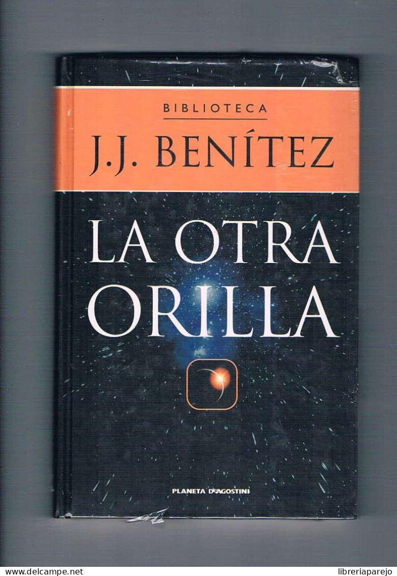 La Otra Orilla Biblioteca J J Benitez Planeta De Agostini Nuevo Precintado - Otros & Sin Clasificación