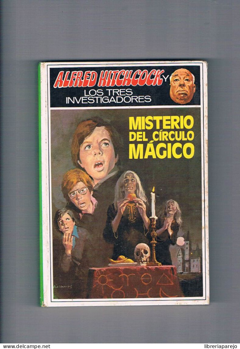 Misterio Del Circulo Magico Alfred Hitchcock Y Los Tres Investigadores Editorial Molino 1982 - Other & Unclassified