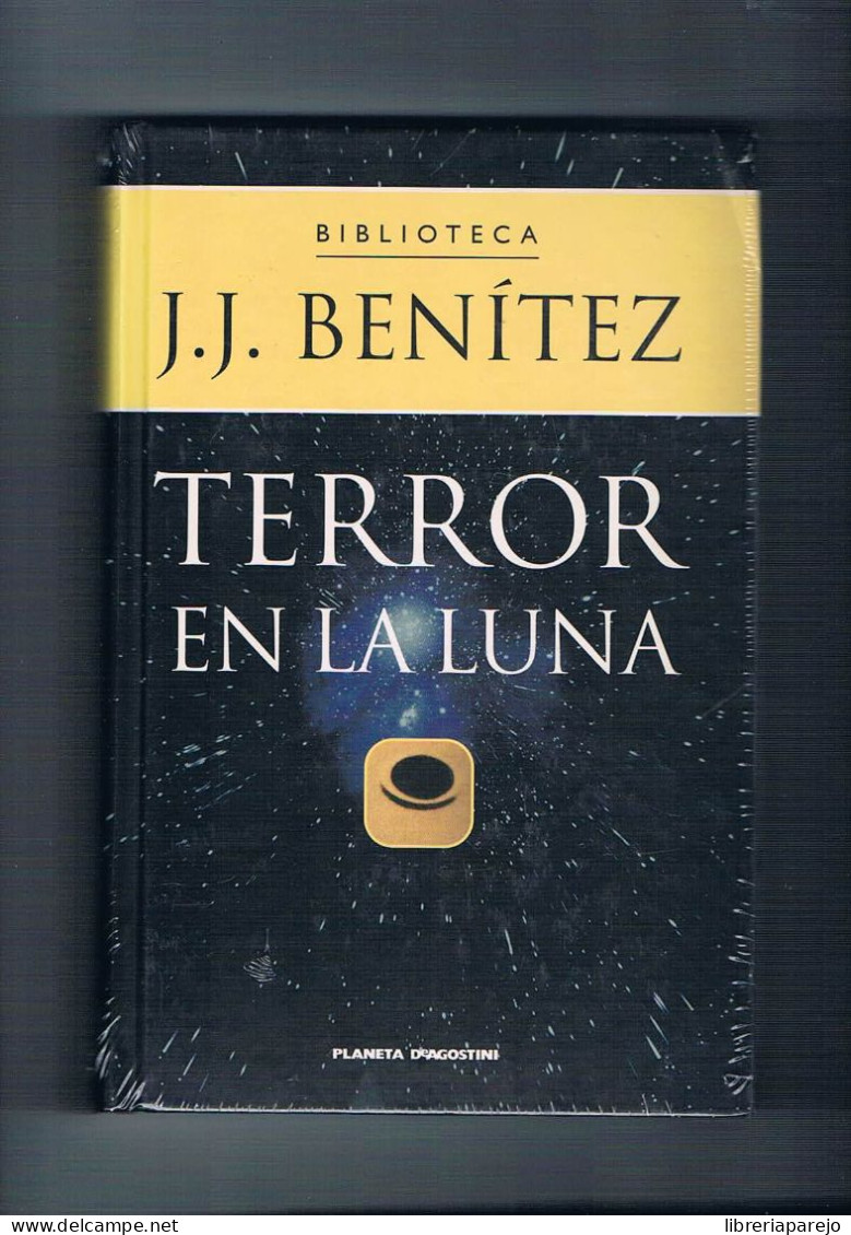 Terror En La Luna Biblioteca J J Benitez Planeta De Agostini Nuevo Precintado - Other & Unclassified