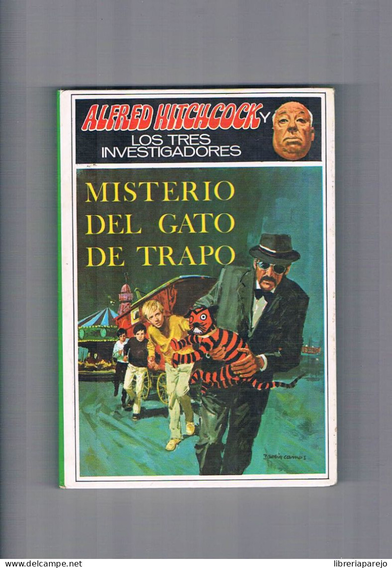 Misterio Del Gato De Trapo Alfred Hitchcock Y Los Tres Investigadores Editorial Molino 1981 - Sonstige & Ohne Zuordnung