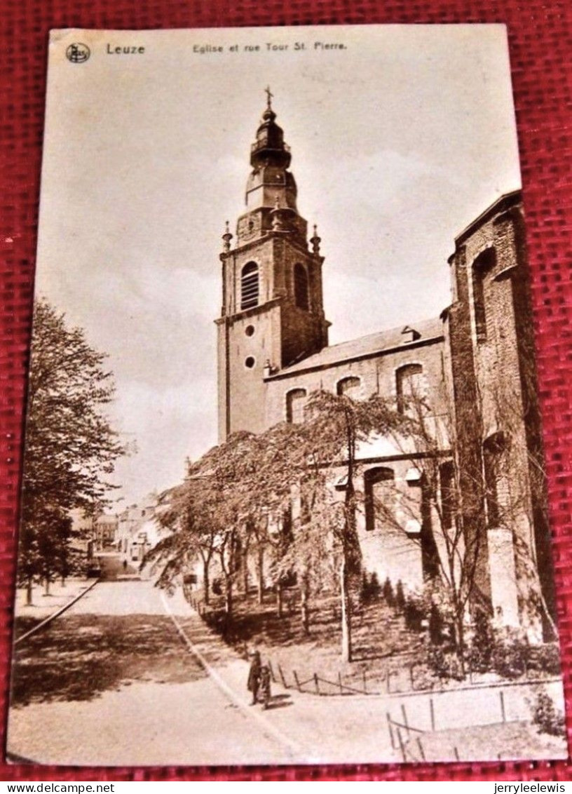 LEUZE  -  Eglise Et Rue Tour Saint Pierre - Leuze-en-Hainaut