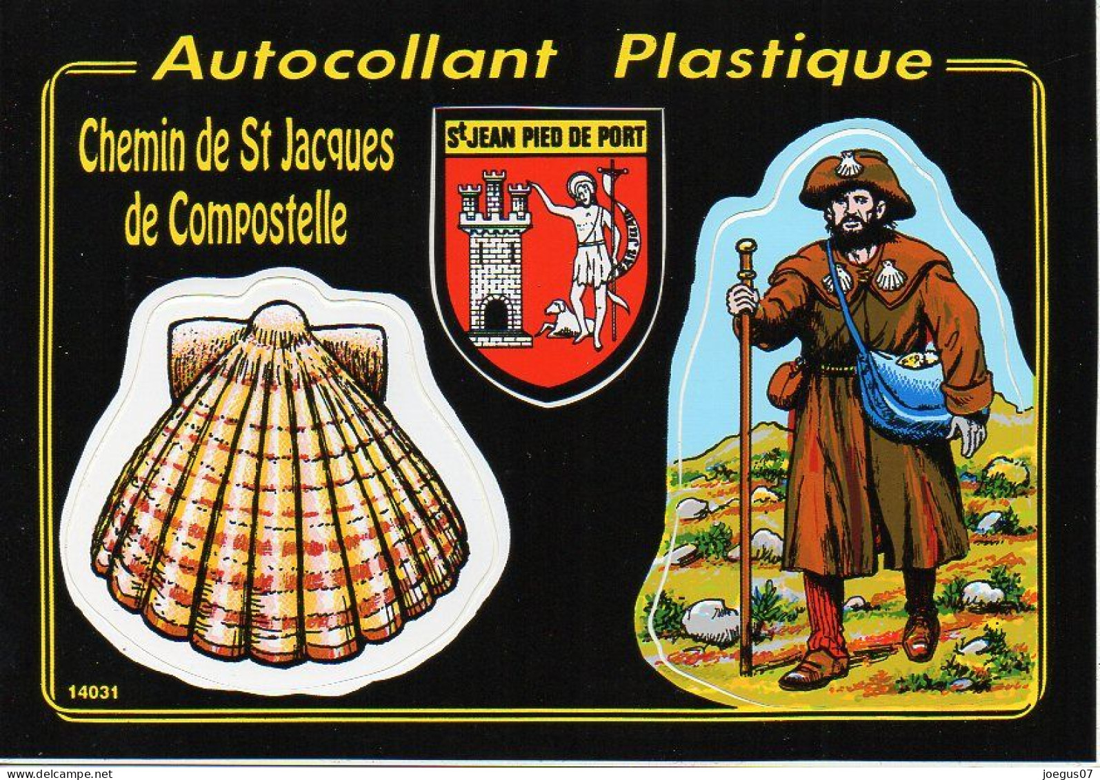 CPM Autocollant Plastique - Chemin De Saint-Jacques De Compostelle, Coquille, Pèlerin, Blason - Luoghi Santi