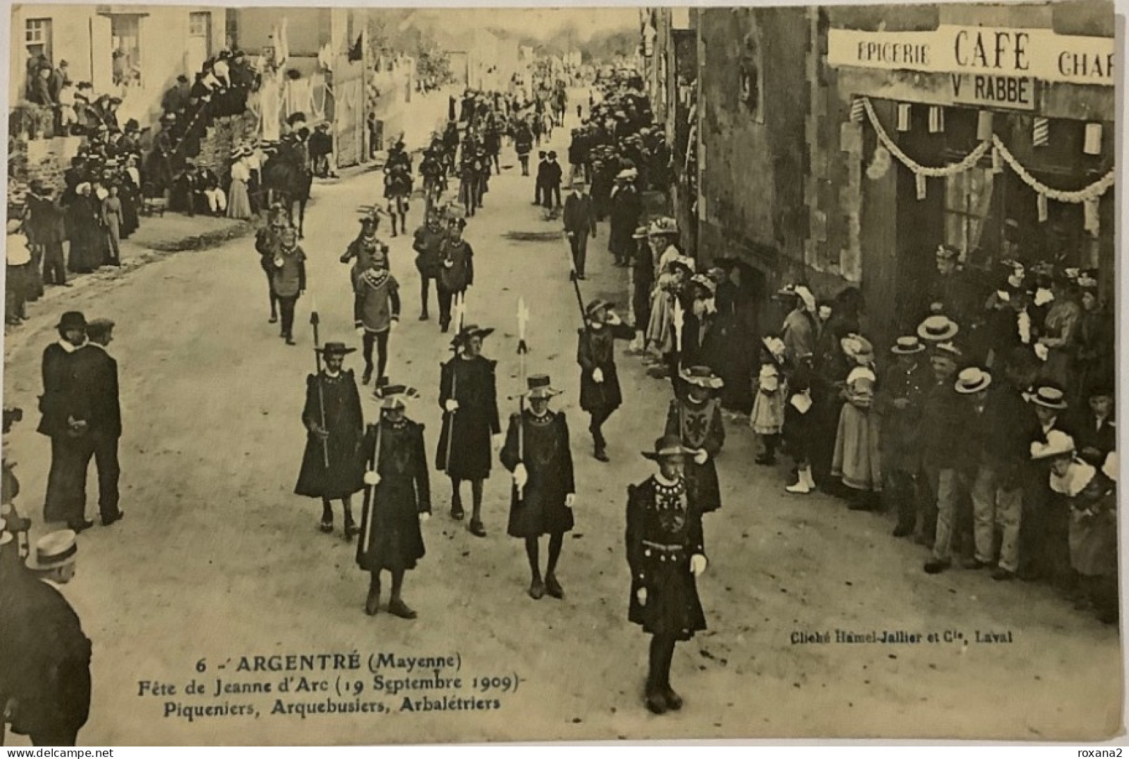 53 Argentre Fête De Jeanne D’Arc N°6 « Piquniers, Arquebusiers, Arbalétriers « - Argentre