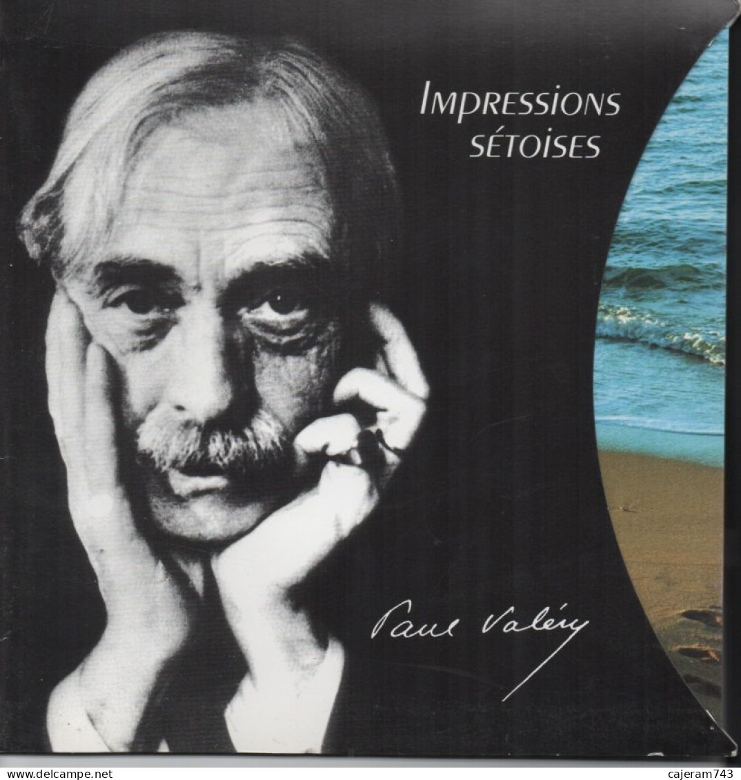 Livret : Impressions Sétoises - PAUL VALERY - Ville De SETE - 1995. Non Brassens - Languedoc-Roussillon