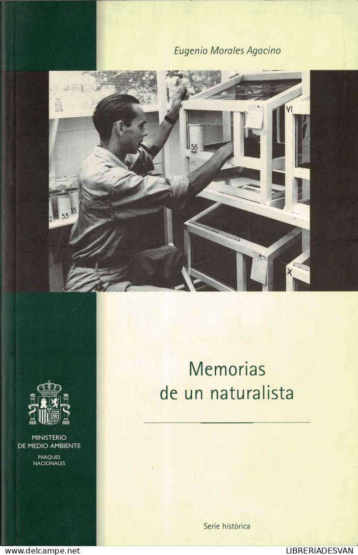 Memorias De Un Naturalista - Eugenio Morales Agacino - Biografías