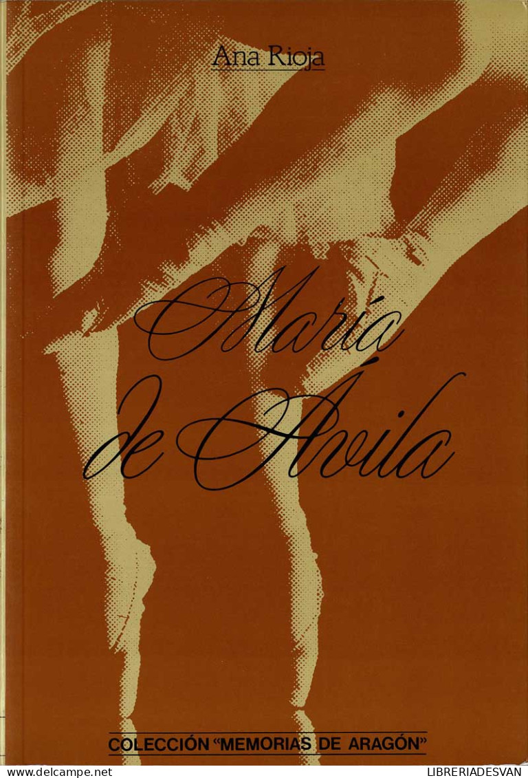 María De Avila - Ana Rioja - Biografías