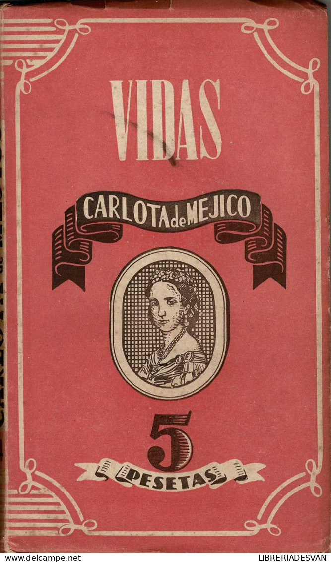 Carlota De Mejico - Carmen Moreno - Biografías