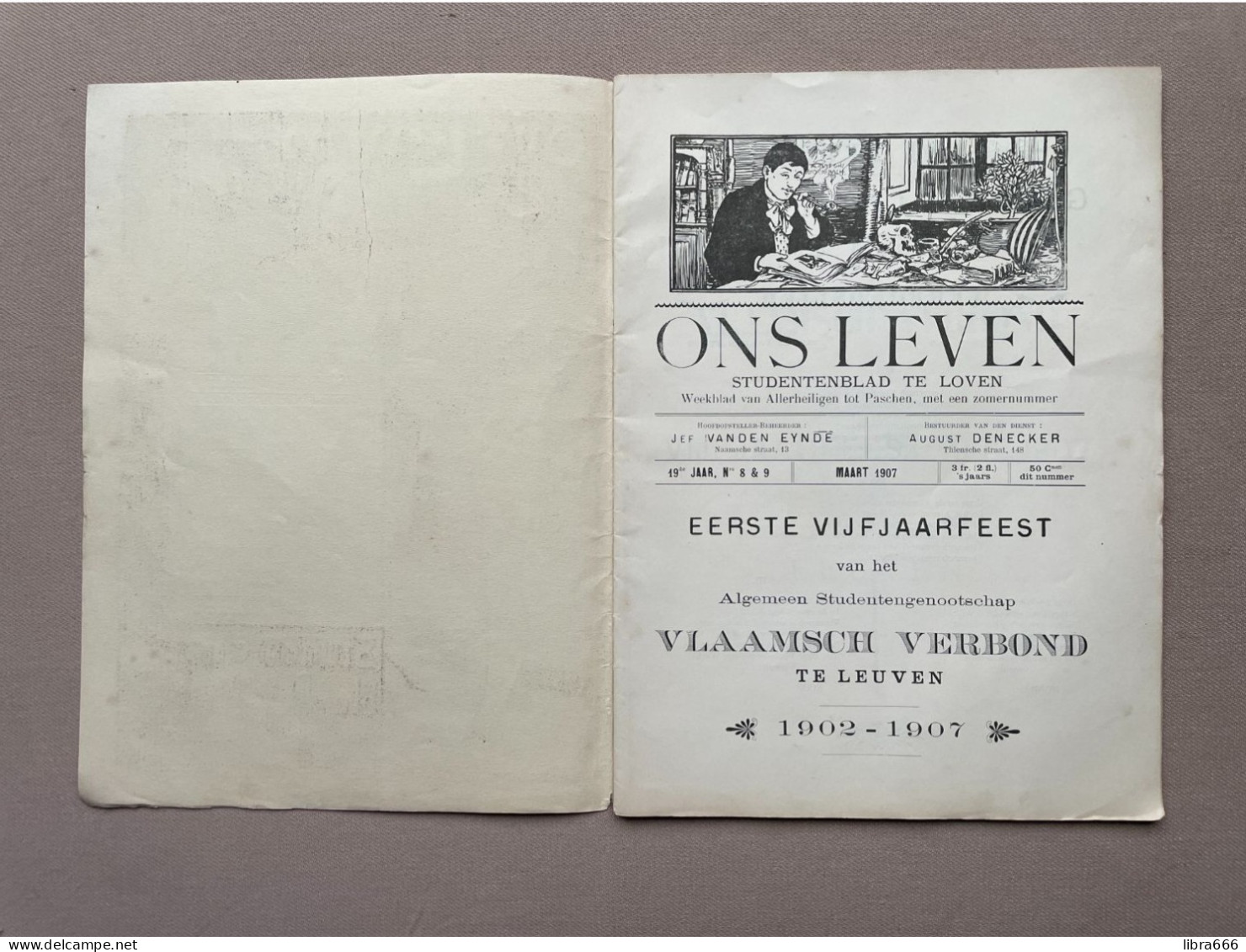 1907  Studentenblad  ONS LEVEN LOVEN  Eerste Vijfjaarfeest Van Het Algemeen Studentengenootschap VLAAMSCH VERBOND Leuven - Schulbücher