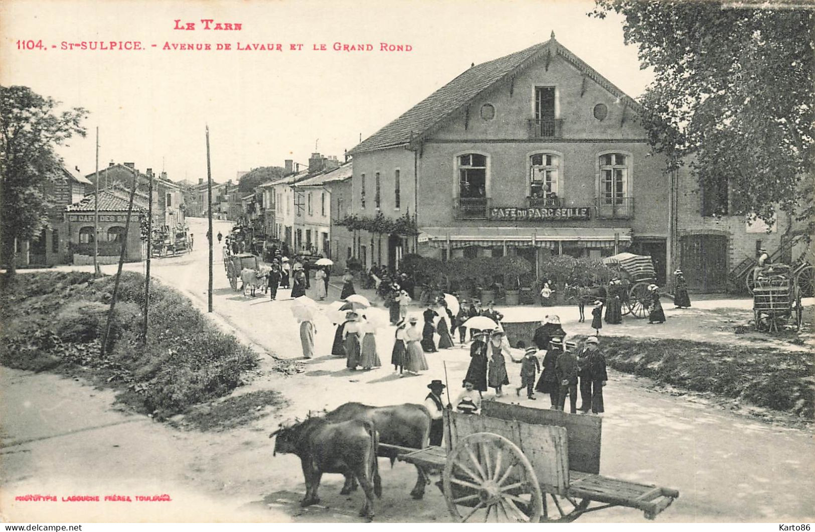 St Sulpice * Avenue De Lavaur Et Le Grand Rond * Café Du Parc SEILLE * Attelage Boeufs Villageois Enfants - Saint Sulpice