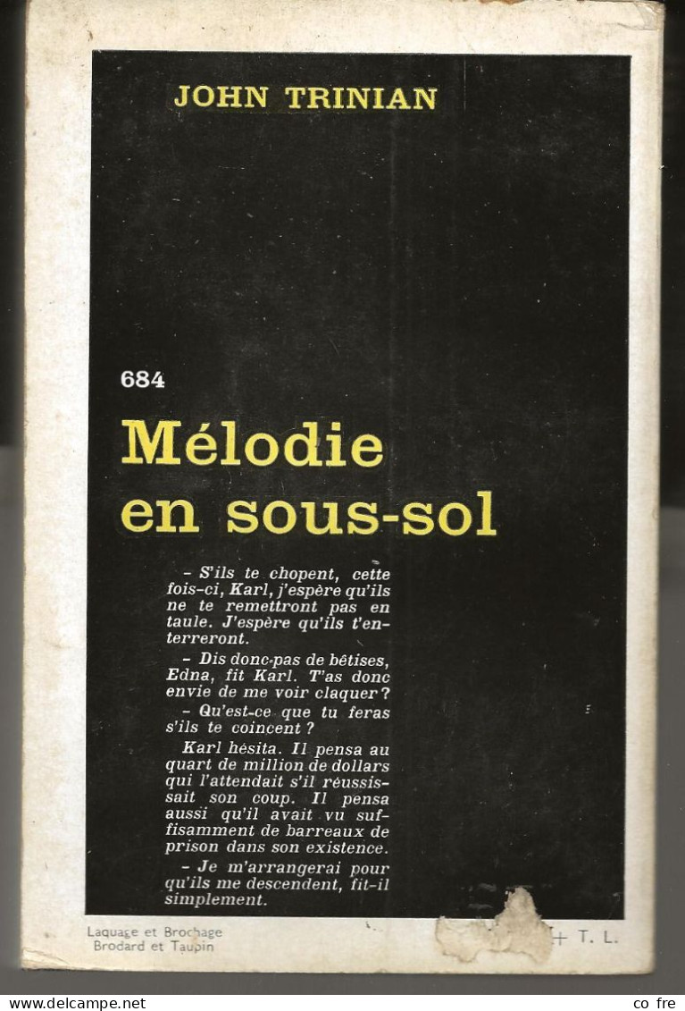 SÉRIE NOIRE N°684 "Mélodie En Sous-sol" De John Trinian, 1ère édition Française 1961 (voir Description) - Série Noire