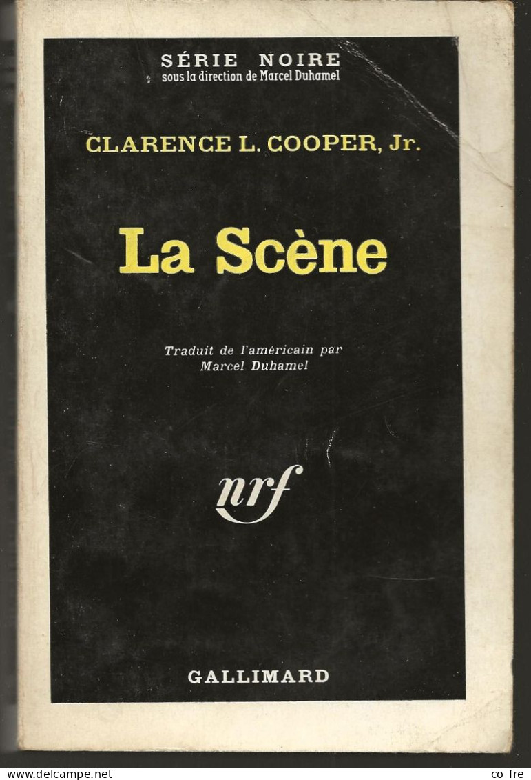 SÉRIE NOIRE N°696 "La Scène" De Clarence L. Cooper, Jr, 1ère édition Française 1962 (voir Description) - Série Noire