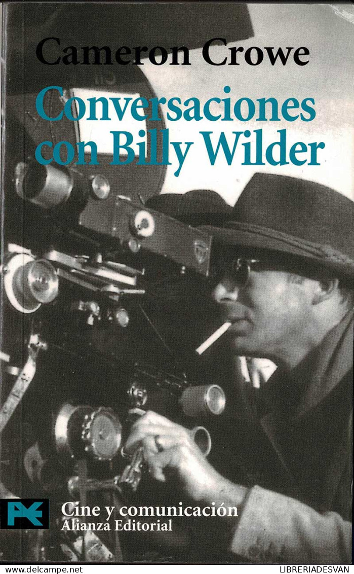 Conversaciones Con Billy Wilder - Cameron Crowe - Biografías