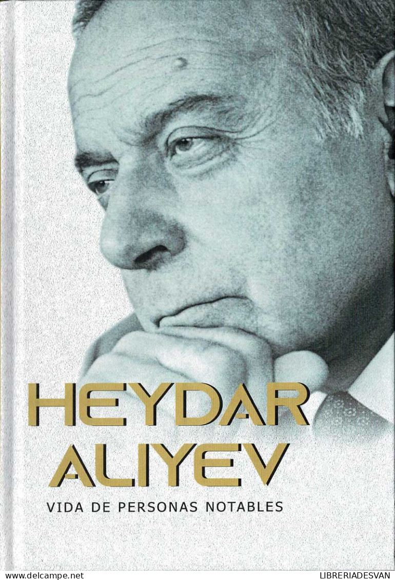 Vida De Personas Notables - Heydar Aliyev - Biografieën