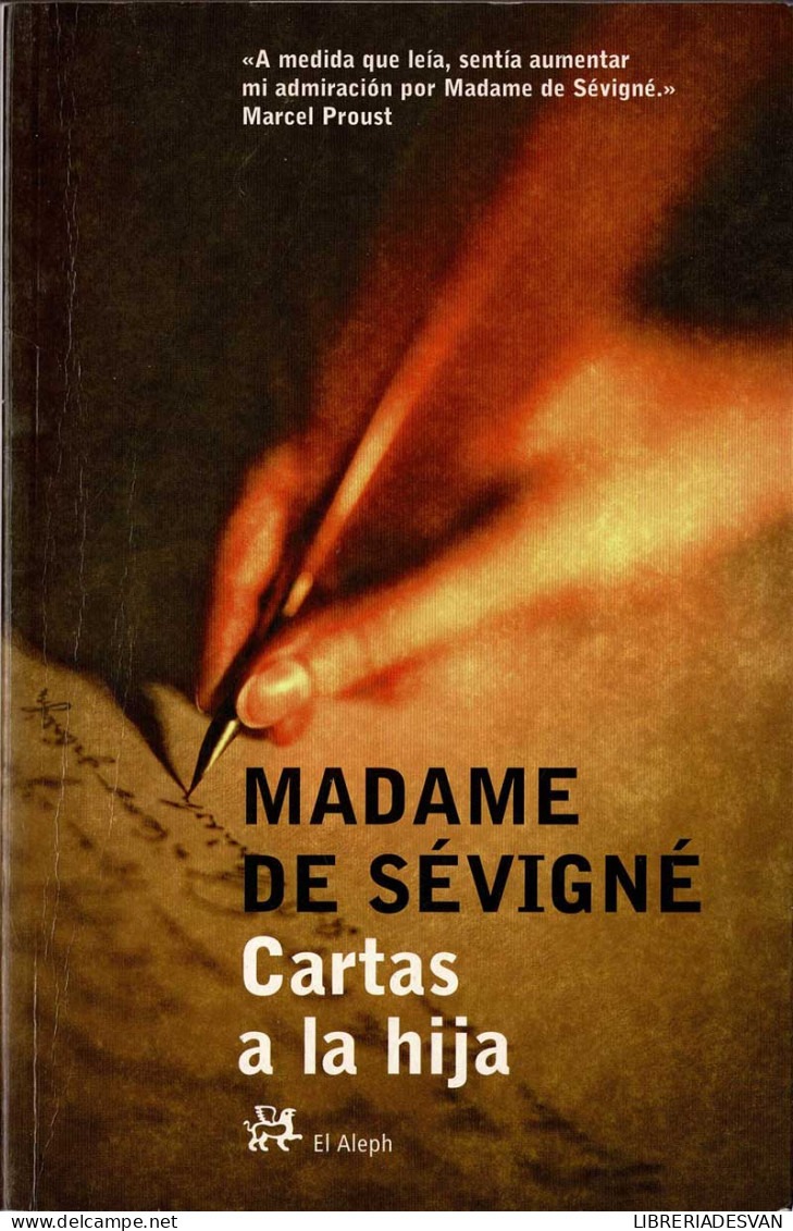Cartas A La Hija - Madame De Sévigné - Biografías