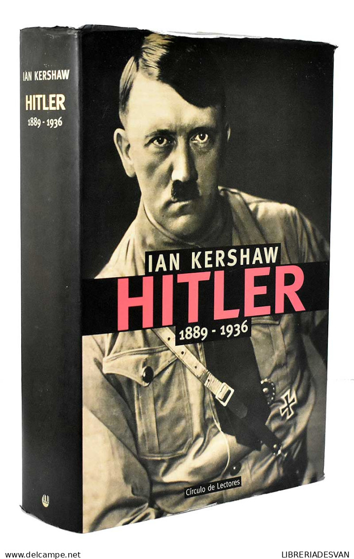 Hitler 1889-1936 - Ian Kershaw - Biografieën