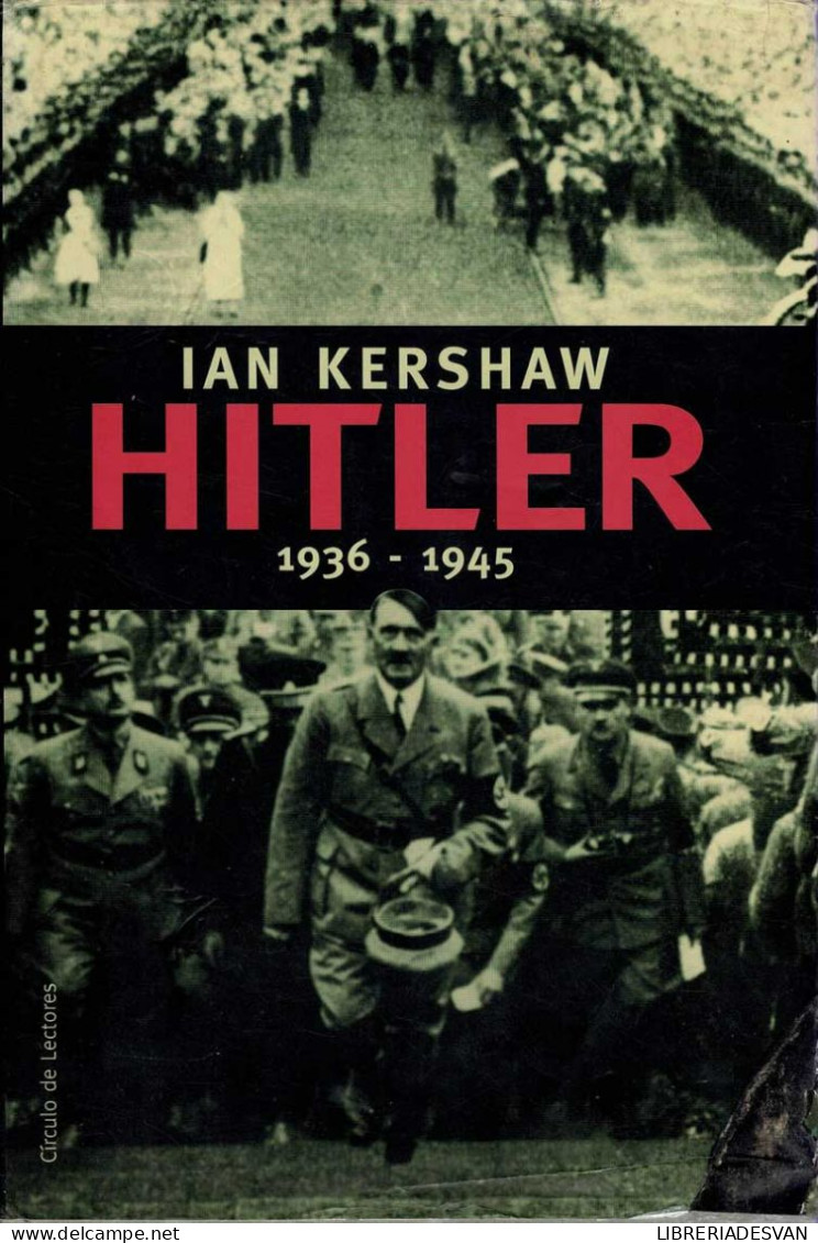 Hitler 1936-1945 - Ian Kershaw - Biografieën