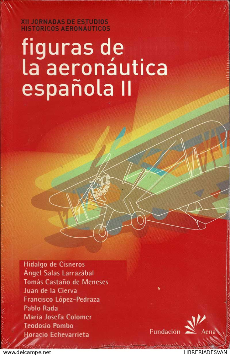 Figuras De La Aeronáutica Española II - AA.VV. - Biographies