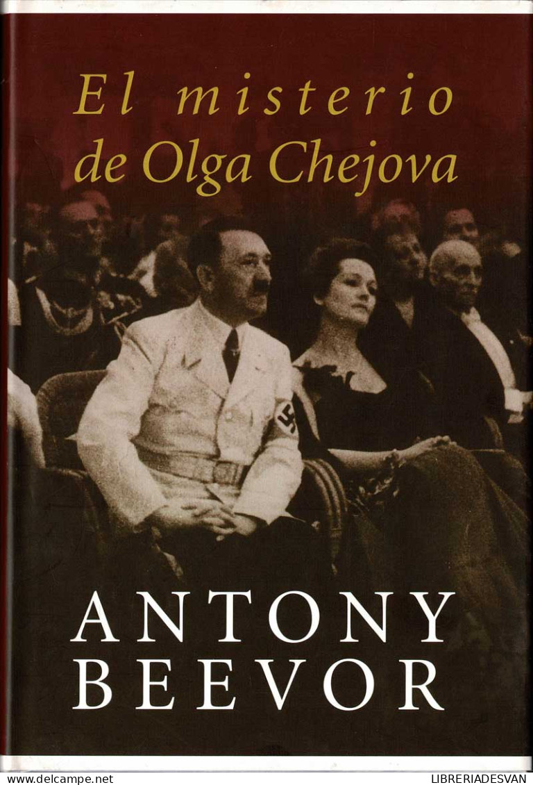 El Misterio De Olga Chejova - Antony Beevor - Biografías