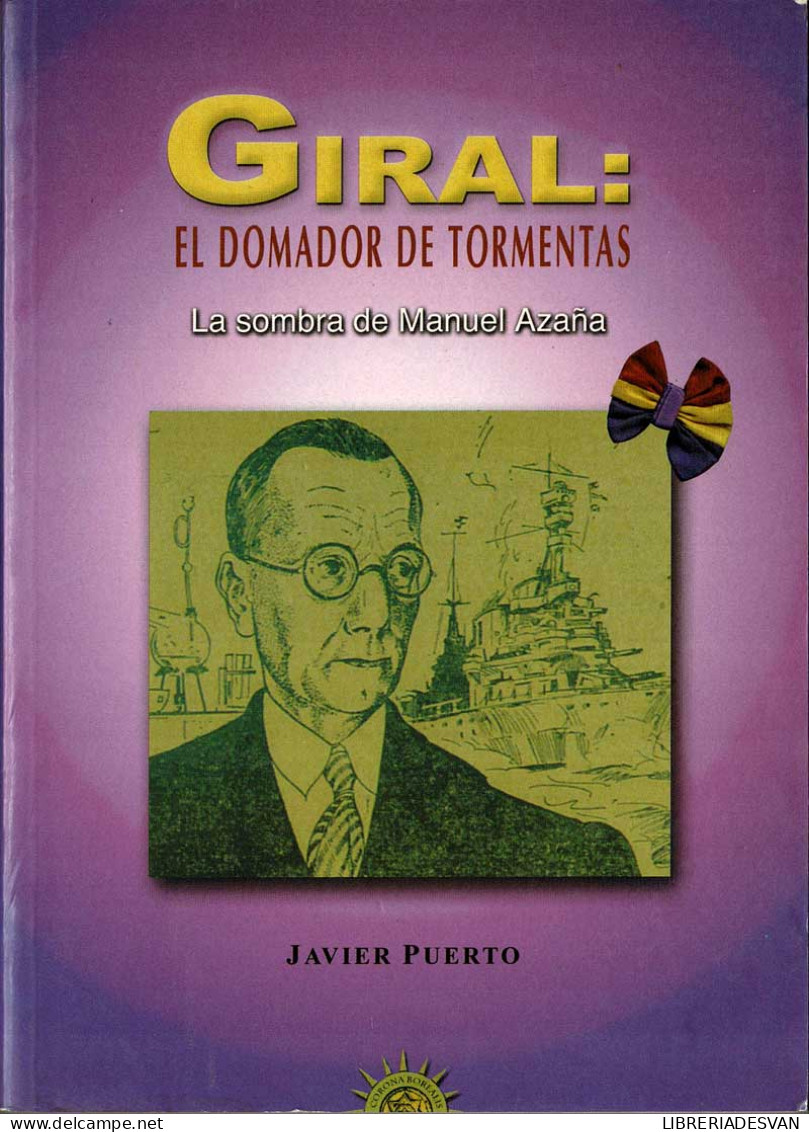 Giral: El Domador De Tormentas - Javier Puerto - Biographies
