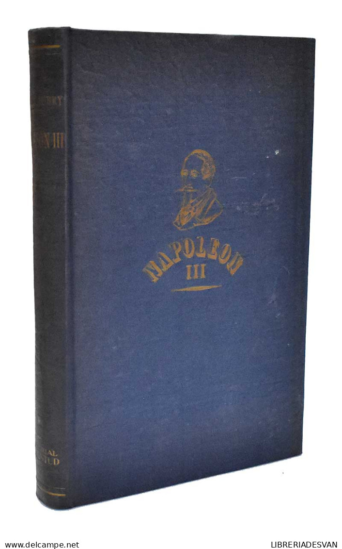 Napoleón III - Octavio Aubry - Biographies