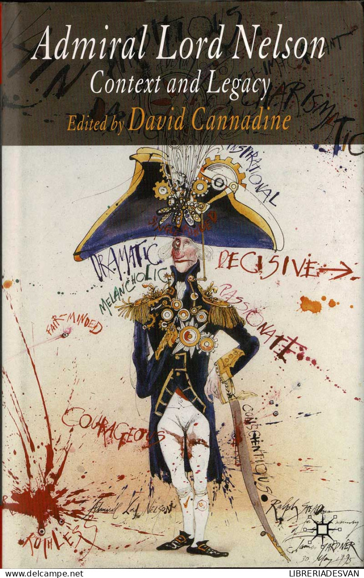 Admiral Lord Nelson. Context And Legacy - David Cannadine - Biographies