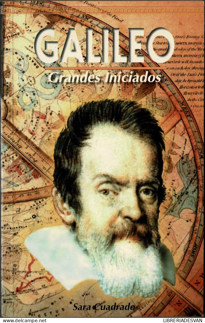 Grandes Iniciados. Galileo - Sara Cuadrado - Biographies