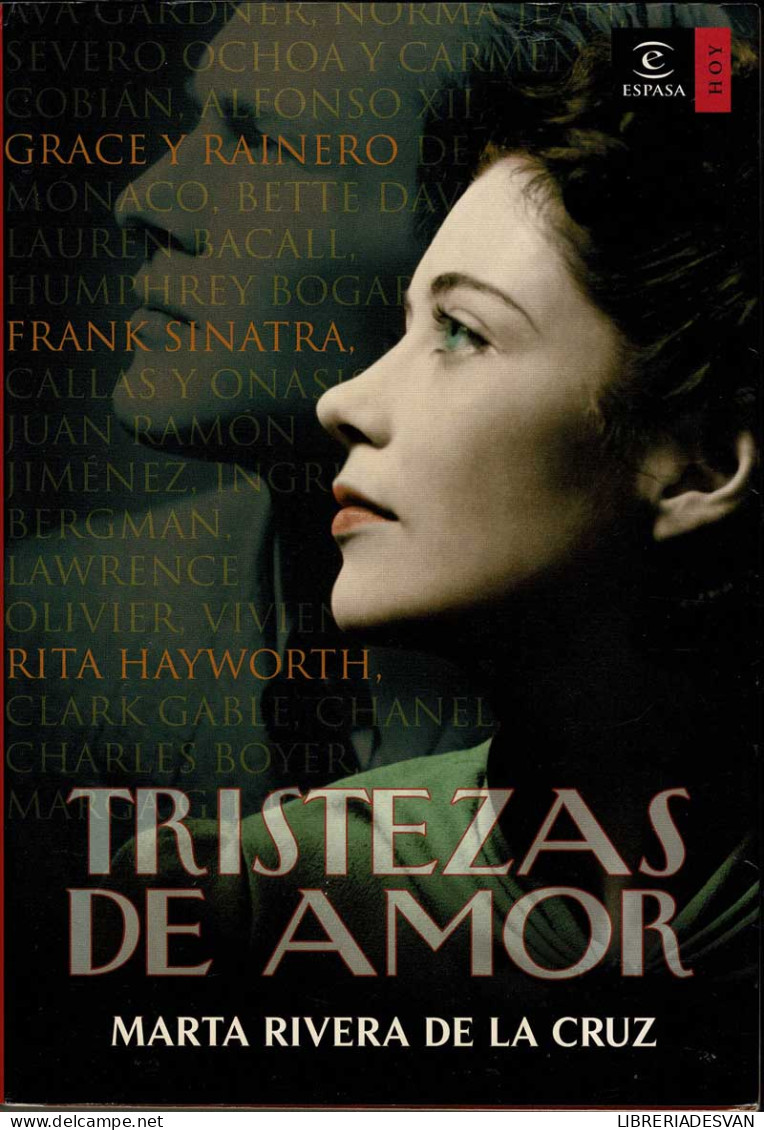 Tristezas De Amor - Marta Rivera De La Cruz - Biografías