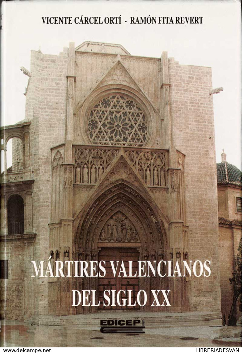 Mártires Valencianos Del Siglo XX - Vicente Cárcel Ortí Y Ramón Fita Revert - Biographies