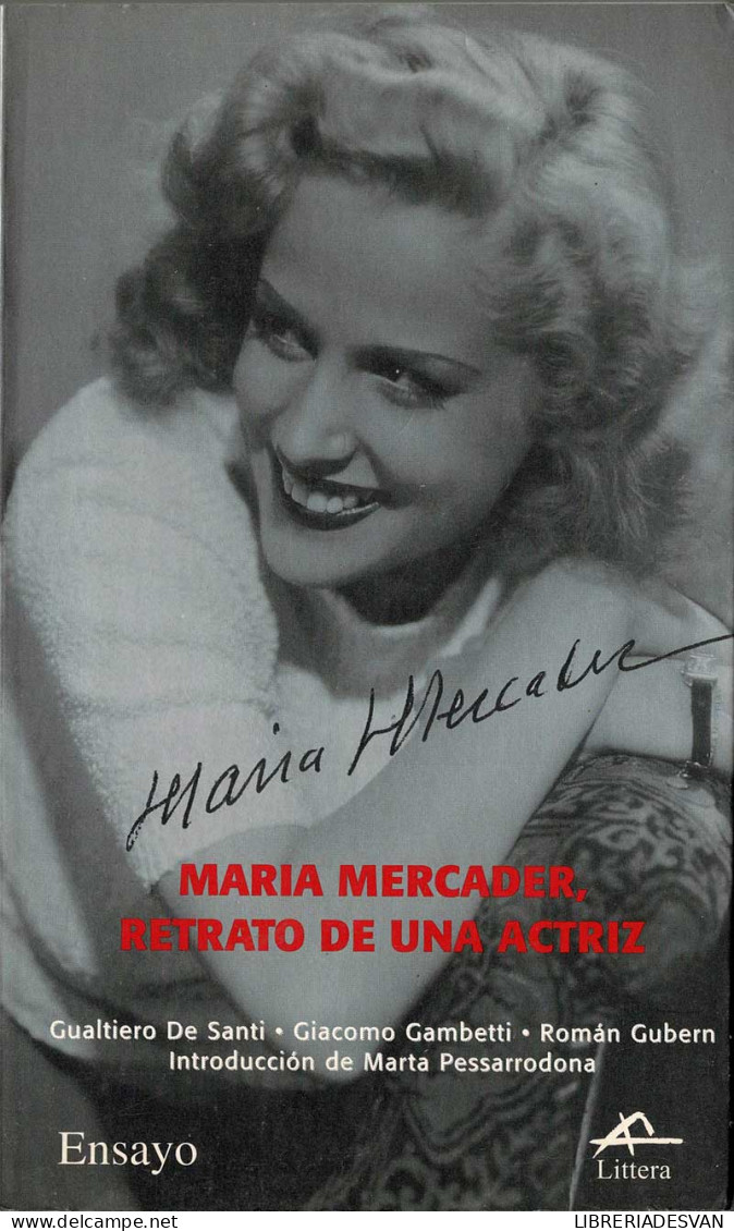 María Mercader, Retrato De Una Actriz - Biographies