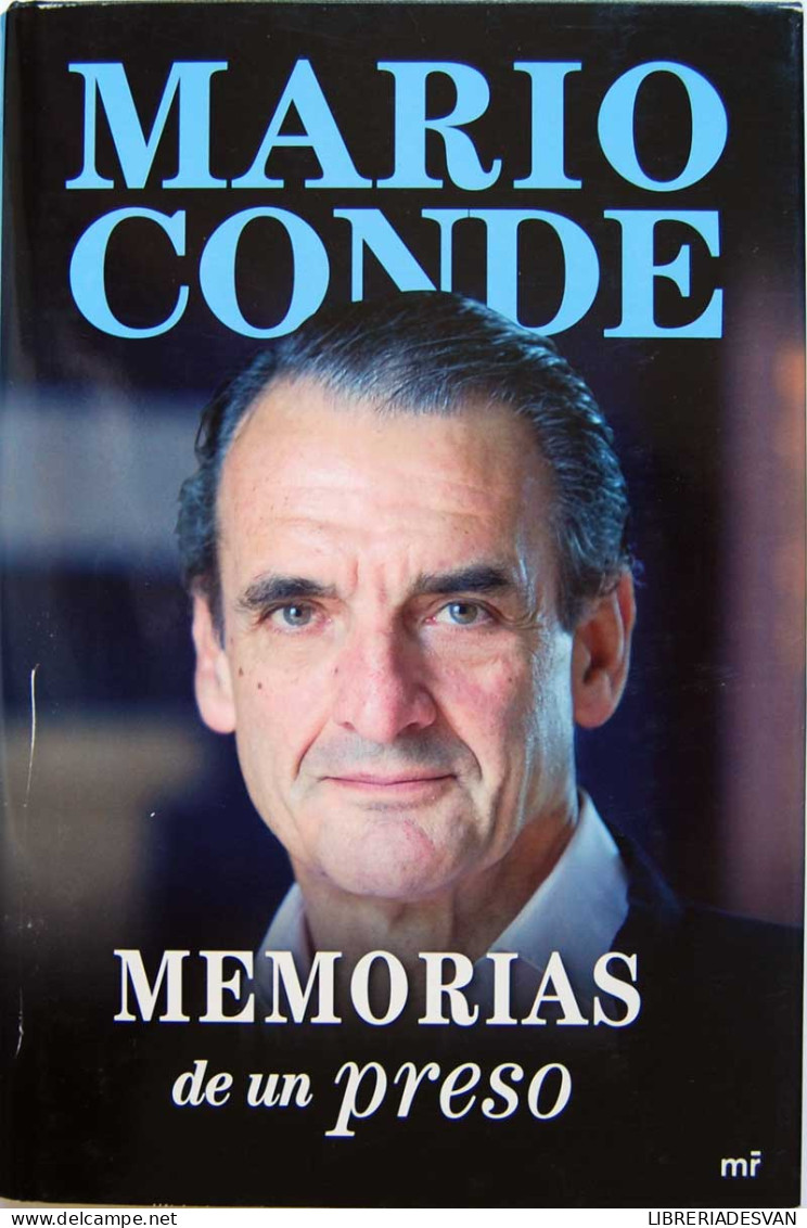 Memorias De Un Preso - Mario Conde - Biografías