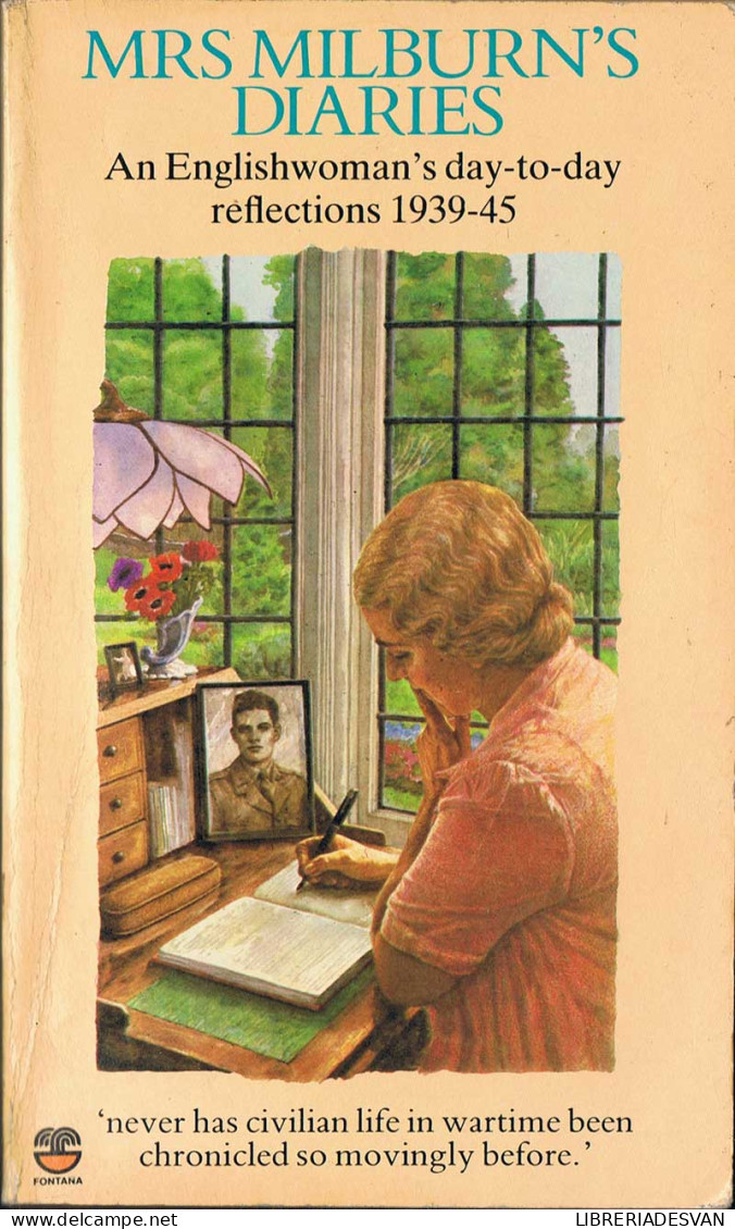 Mrs Milburns Diaries. An Englishwomans Day-to-day Reflections 1939-45 - Biografieën