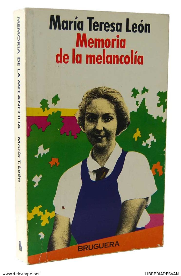 Memoria De La Melancolía - María Teresa León - Biografieën